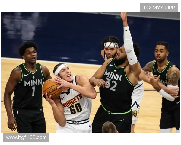 森林狼迎战掘金 激烈对决展现季后赛争夺精彩看点